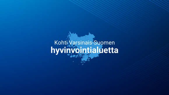 Kohti Varsinais-Suomen hyvinvointialuetta